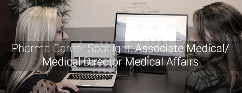 pharma-career-spotlight-associate-medical-medical-director-medical