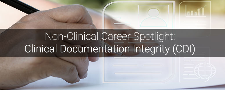 non-clinical-career-spotlight-clinical-documentation-integrity-cdi